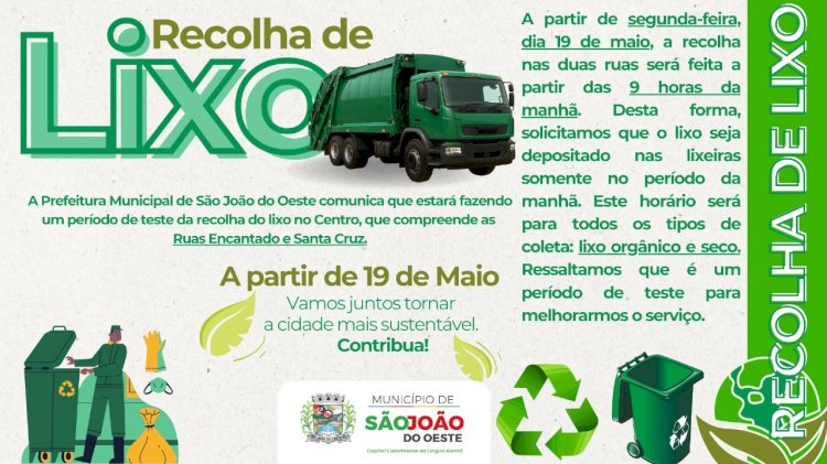 São João do Oeste testa novo horário de coleta de lixo no centro da cidade