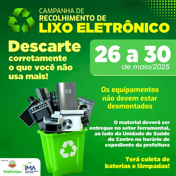 Itapiranga organiza campanha de recolha de lixo eletrônico para a próxima semana